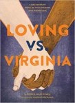 Loving vs Virginia: A Documentary Novel of the Landmark Civil Rights Case