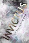 Invictus Invictus by Ryan Graudin