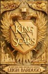 King of Scars King of Scars by Leigh Bardugo