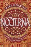 Nocturna Nocturna by Maya Montayne