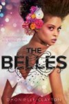 The Belles The Belles by Dhonielle Clayton
