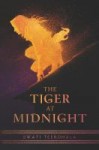 The Tiger at Midnight The Tiger at Midnight by Swati Teerdhala