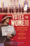 Votes for Women by Winifred Conkling Votes for Women by Winifred Conkling