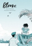 Bloom by Kevin Panetta & Savanna Ganucheau Bloom by Kevin Panetta & Savanna Ganucheau