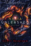 Nyxia Unleashed by Scott Reintgen Nyxia Unleashed by Scott Reintgen