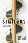 Similars The Similars by Rebecca Hanover