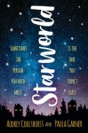 Starworld Starworld by Audrey Coulthurst