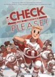 Check Please! Check, Please! by Ngozi Ukazu
