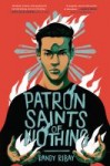 Patron Saints of Nothing Patron Saints of Nothing by Randy Ribay