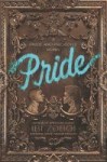 Pride Pride by Ibi Zoboi