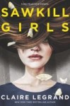 Sawkill Girls Sawkill Girls by Claire Legrand