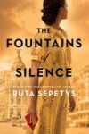 The Fountains of Silence The Fountains of Silence by Ruta Sepetys