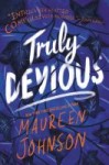Truly devious Truly Devious by Maureen Johnson