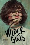 Wilder Girls Wilder Girls by Rory Power