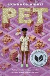 Pet Pet by Akwaeke Emezi