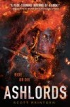 Ashlords Ashlords by Scott Reintgen