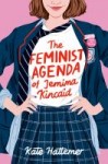 The feminist agenda of Jemima Kincaid The Feminist Agenda of Jemima Kincaid