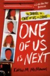 One of Us is Next One of Us is Next by Karen McManus