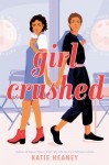 girl crushed - katie heaney