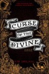 Curse of the Divine by Kim Smejkal