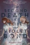 book cover of the second death of edie and violet bond