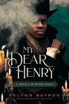 My Dear Henry: A Jekyll & Hide Remix